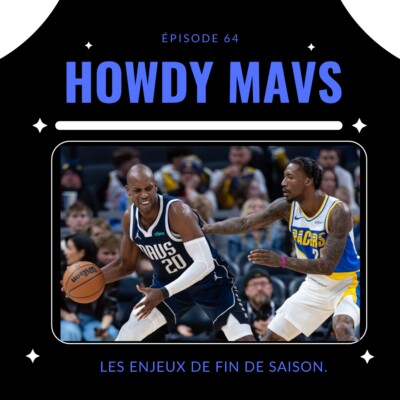 Les enjeux de fin de saison. Howdy #64.