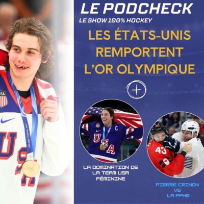 Les USA roulent sur les Jeux Olympiques + Pierre Crinon vs la FFHG