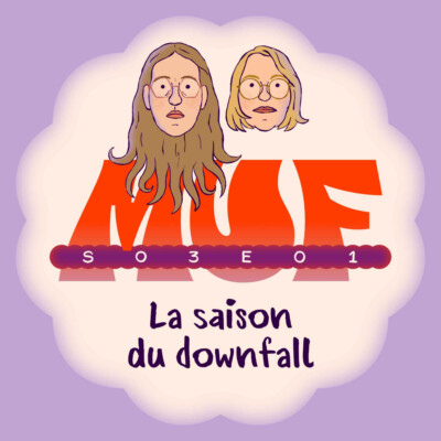 S03E01 • La saison du downfall