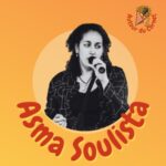Asma Soulista – Slam & Engagement