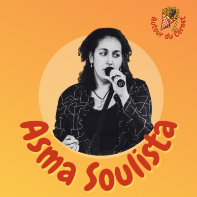 Asma Soulista – Slam & Engagement