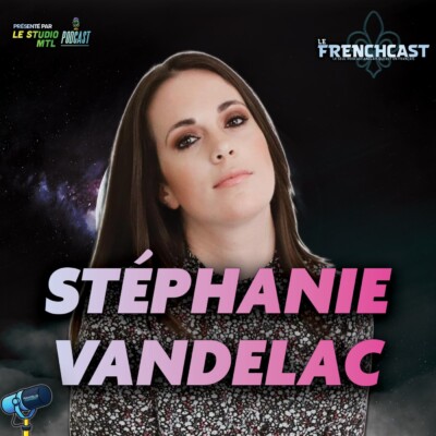 #280 – Stéphanie Vandelac