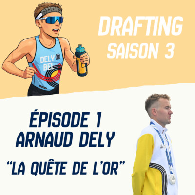 Saison 3 – Épisode 1 – Arnaud Dely « En quête de l’Or »