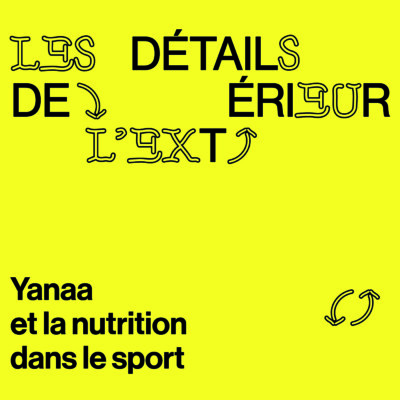Épisode #3 – La nutrition dans le sport avec Yanaa