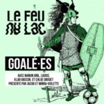Chapitre 9 : Goalé·es