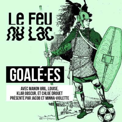 Chapitre 9 : Goalé·es