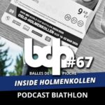 Balles de pioche – PODCAST BIATHLON #67