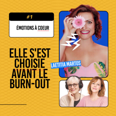 Elle s’est choisie avant le burn-out !