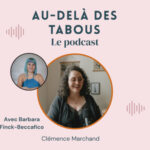 Hors série : Enfantement et société – Les données probantes avec Barbara