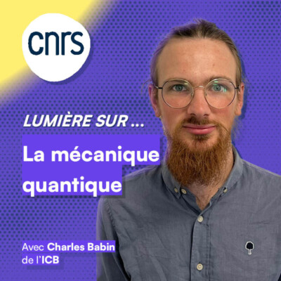 Lumière sur... La mécanique quantique