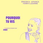 Épisode 10 – Amance, Fanny & Jeanne