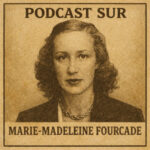 Marie-Madeleine Fourcade, la seule femme à diriger un grand réseau de résistance, l&rsquo;organisation Alliance