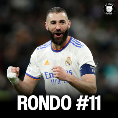 Rondo #11 – Benzema vs Henry & l’avis bancal d’Anelka sur les médias