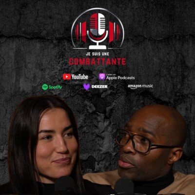 Je suis une combattante – EPISODE #11