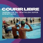 Imersion au Triathlon Super Sprint 2026