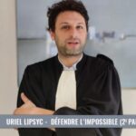 Uriel Lipsyc – Défendre l’impossible (2ème partie)
