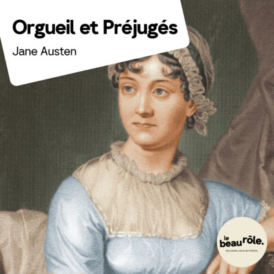 Orgueil et Préjugés – Jane Austen