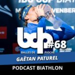 Balles de pioche – PODCAST BIATHLON #68