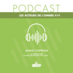 LES ACTEURS DE L&rsquo;OMBRE | EP#34 | Anne Capron, le parcours d&rsquo;une danseuse de l&rsquo;eau