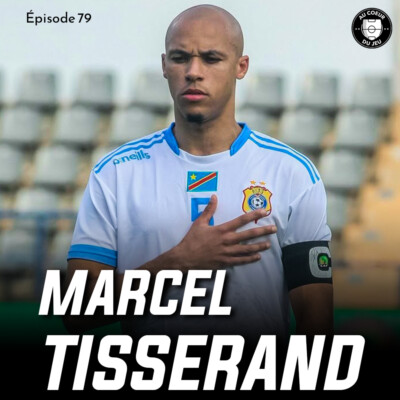 #79 – L’explosion de Mbappé, Les Duels vs le Bayern et Capitaine du Congo: ! L’histoire de Marcel Tisserand