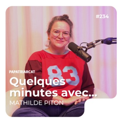 Quelques minutes avec Mathilde Piton
