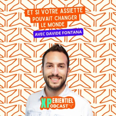 S07 – E09 – Et si votre assiette pouvait changer le monde ?