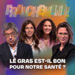 Le gras est-il bon pour notre santé ?