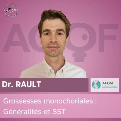 Grossesses monochoriales : Généralités et STT