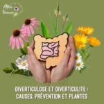 Diverticulose et diverticulite – causes, prévention et plantes
