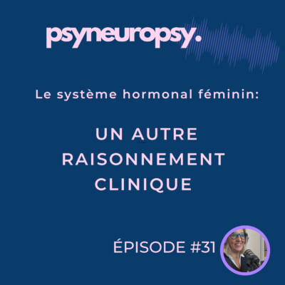 Penser avec les hormones : un autre raisonnement clinique