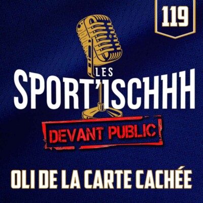 Les Sport’ischhh – EP119 – EXTRA