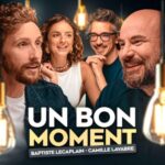 Baptiste Lecaplain et Camille Lavabre, un podcast sans fin (Un Bon Moment, S5-E36)