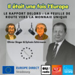Le rapport Delors : la feuille de route vers la monnaie unique