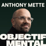 Dr Anthony Mette – La psychologie des champions (Psychologue et Préparateur mental des plus grands footballeurs français)