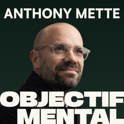 Dr Anthony Mette – La psychologie des champions (Psychologue et Préparateur mental des plus grands footballeurs français)