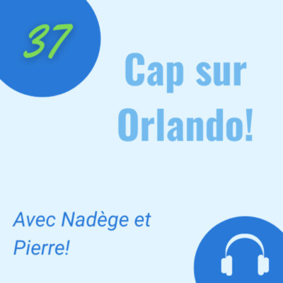 Cap sur Orlando!