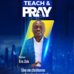 Teach & Pray – Pour une vie chrétienne embrasée & productive