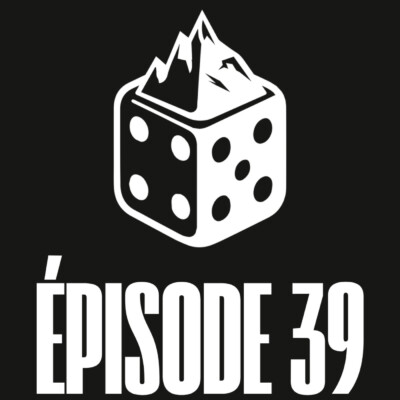 39. Nos pires soirées de jeux
