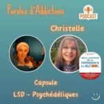 Capsule 10 : LSD et Psychédéliques