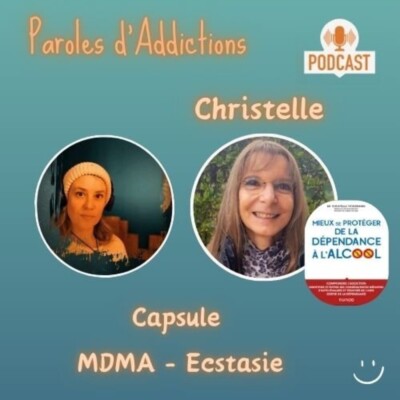 Capsule 11 : MDMA et Ecstasie