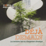 L’éco-anxiété, un levier d’action ? – Déjà demain