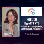 Maladie rare – Horizon HypoPTH n°3 « HypoPTH : Coordonner, comprendre, prévenir »