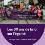 Les 30 ans de la loi sur l&rsquo;égalité