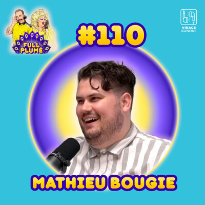 Épisode 110 : Mathieu Bougie replume le camping