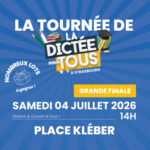 Emission spéciale – La finale de la Dictée Pour Tous le 4 juillet 2026 sur La Place Kléber