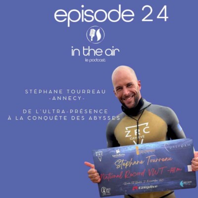 Stéphane Tourreau : l’ultra-présence à la conquête des abysses