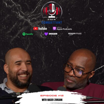 Je suis un combattant – EPISODE #12