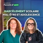 Harcèlement scolaire : Comment protéger son ado ? 🎧