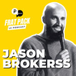 S04E013 Frat Pack avec Jason Brokerss