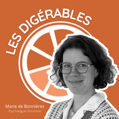 Faire face au choc et se reconstruire avec une maladie chronique digestive – avec Marie de Bonnières, Psychologue clinicienne